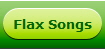 Flax Songs